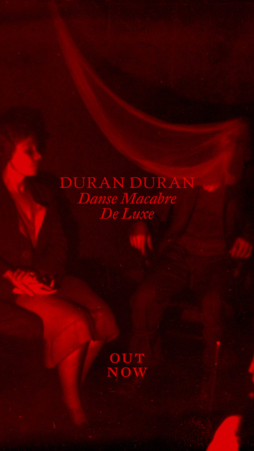 Duran Duran SUMMER 2025 TOUR DATES Duran Duran
